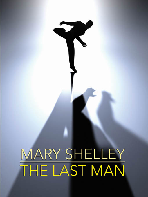 Title details for The Last Man by Mary Shelley - Available